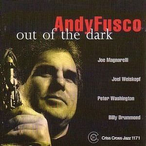 Andy Fusco Quintet - Out Of The Dark (CD) - 1 of 1