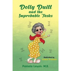 Dolly Duitt and the Improbable Tasks - by  Pamela Lewin (Paperback) - 1 of 1