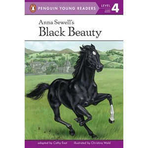 Anna Sewell's Black Beauty - (Penguin Young Readers, Level 4) by  Cathy East Dubowski (Paperback) - 1 of 1