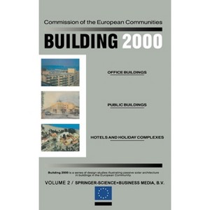 Building 2000 - by  Commission of the European Communities (Hardcover) - 1 of 1