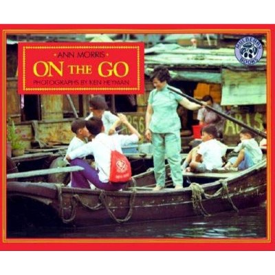 On the Go - by  Ann Morris (Paperback)