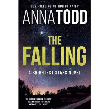 The Falling - by Anna Todd