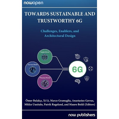 Towards Sustainable and Trustworthy 6g - (Nowopen) (Hardcover)
