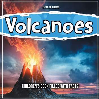 Volcanoes - by  William Johns (Paperback)