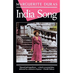 India Song - by  Marguerite Duras (Paperback) - 1 of 1