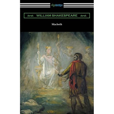 Macbeth - by  William Shakespeare (Paperback)