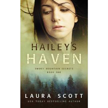 Hailey's Haven - by  Laura Scott (Paperback)