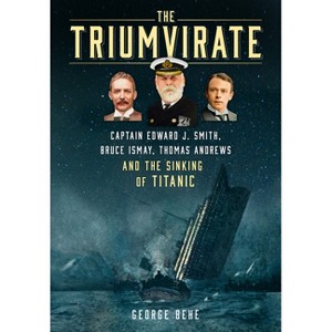 The Triumvirate - by  George Behe (Hardcover) - 1 of 1