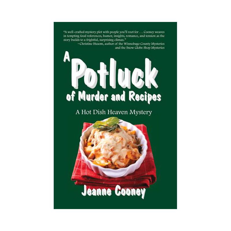 A Potluck of Murder and Recipes - (Hot Dish Heaven Mystery) by  Jeanne Cooney (Paperback), 1 of 2
