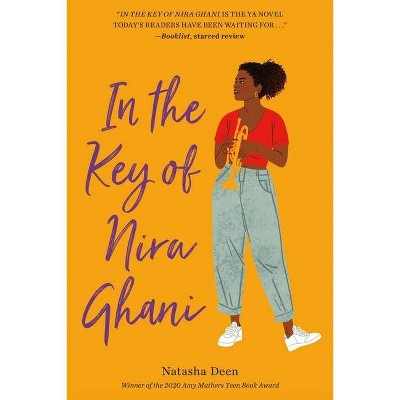 In the Key of Nira Ghani - by  Natasha Deen (Paperback)