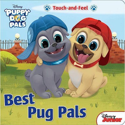 Best Pug Pals (Puppy Dog Pals) - by Disney (Hardcover)