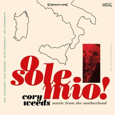 Weeds Cory - O Sole Mio! Music From The Motherland (CD)