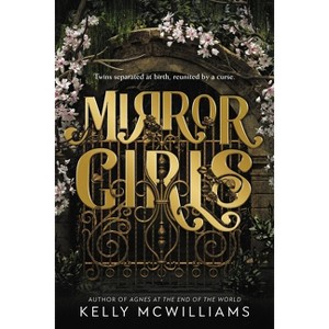 Mirror Girls - by Kelly McWilliams - 1 of 1