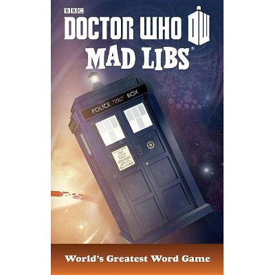 Doctor Who Mad Libs - by  Price Stern Sloan (Paperback)