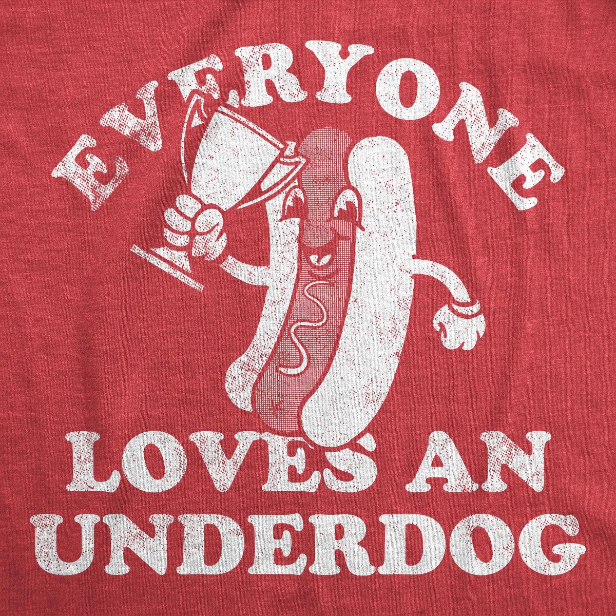 Мужские футболки Crazy Dog T-Shirts, Inc. Mens Funny T Shirts Everyone Loves An Underdog Sarcastic Hotdog Graphic Tee for Men - Crazy Dog Men's T Shirt For Foodies Red XL — фото 2