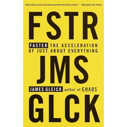 Faster - By James Gleick (paperback) : Target