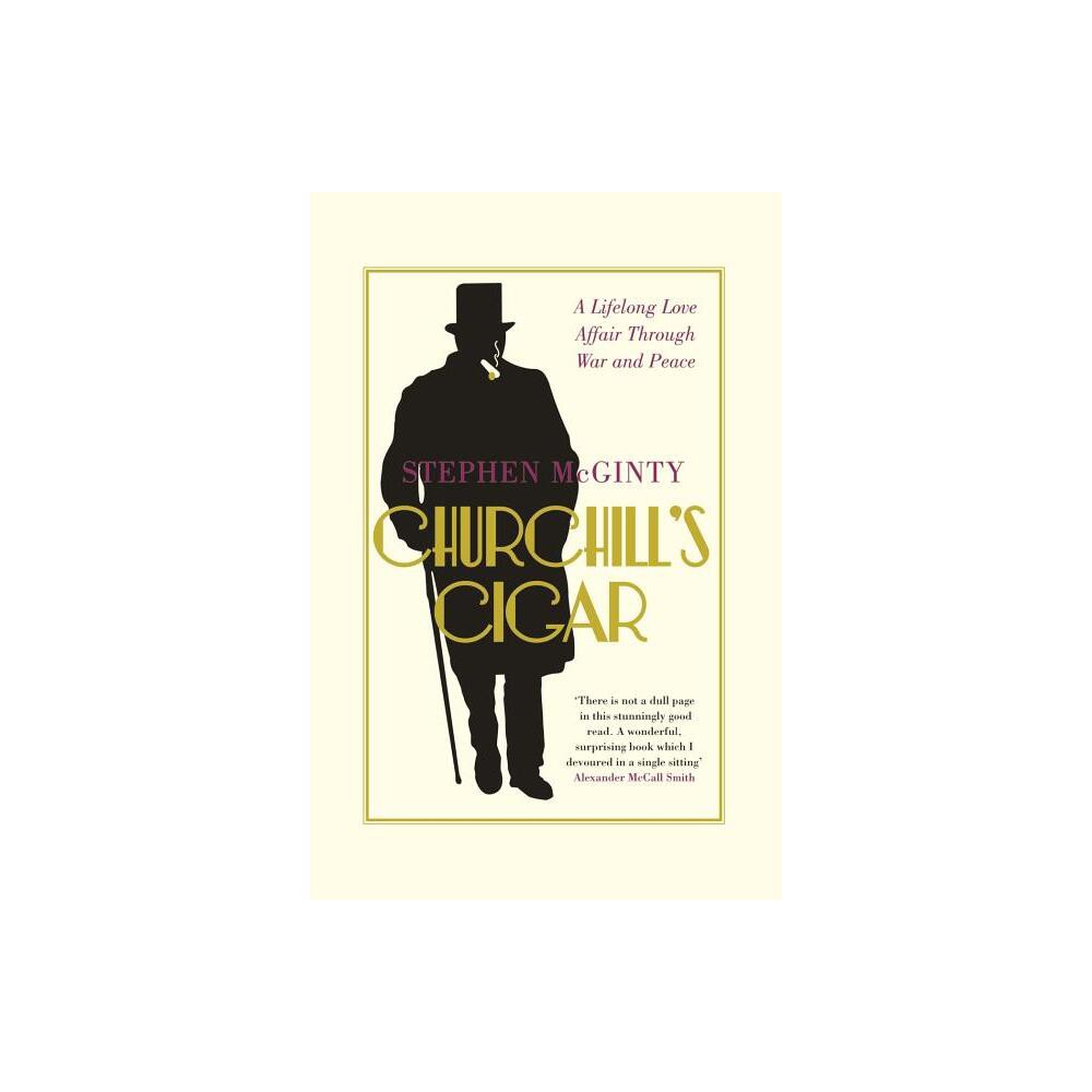 Churchills Cigar - by Stephen McGinty (Paperback)