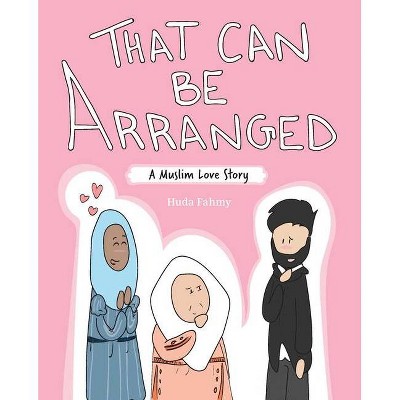 That Can Be Arranged - by  Huda Fahmy (Paperback)