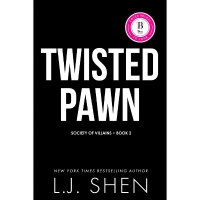 Twisted Pawn (Deluxe Edition) - (Society of Villains) by  L J Shen (Paperback)