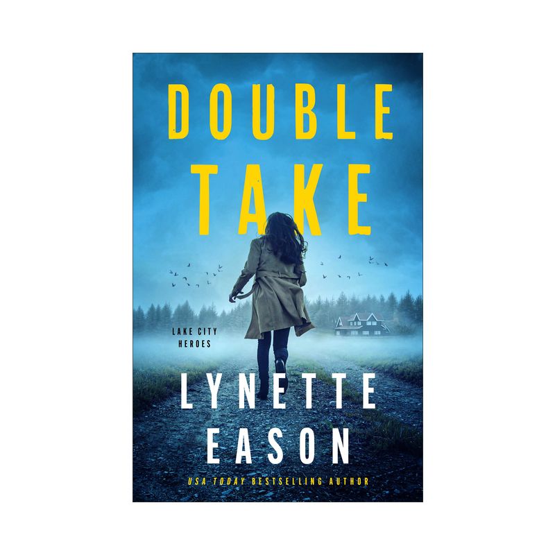 Double Take - (Lake City Heroes) by  Lynette Eason (Paperback), 1 of 2