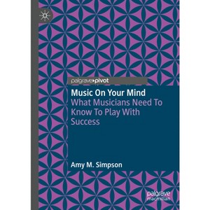 Music on Your Mind - by  Amy M Simpson (Hardcover) - 1 of 1