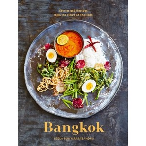 Bangkok - by  Leela Punyaratabandhu (Hardcover) - 1 of 1