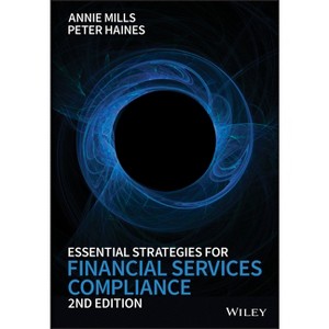 Essential Strategies for Financial Services Compliance - 2nd Edition by  Annie Mills & Peter Haines (Hardcover) - 1 of 1