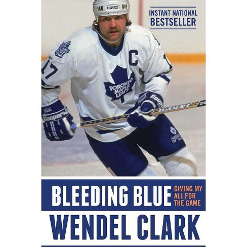NHL -- Toronto Maple Leafs great Wendel Clark on the joys of