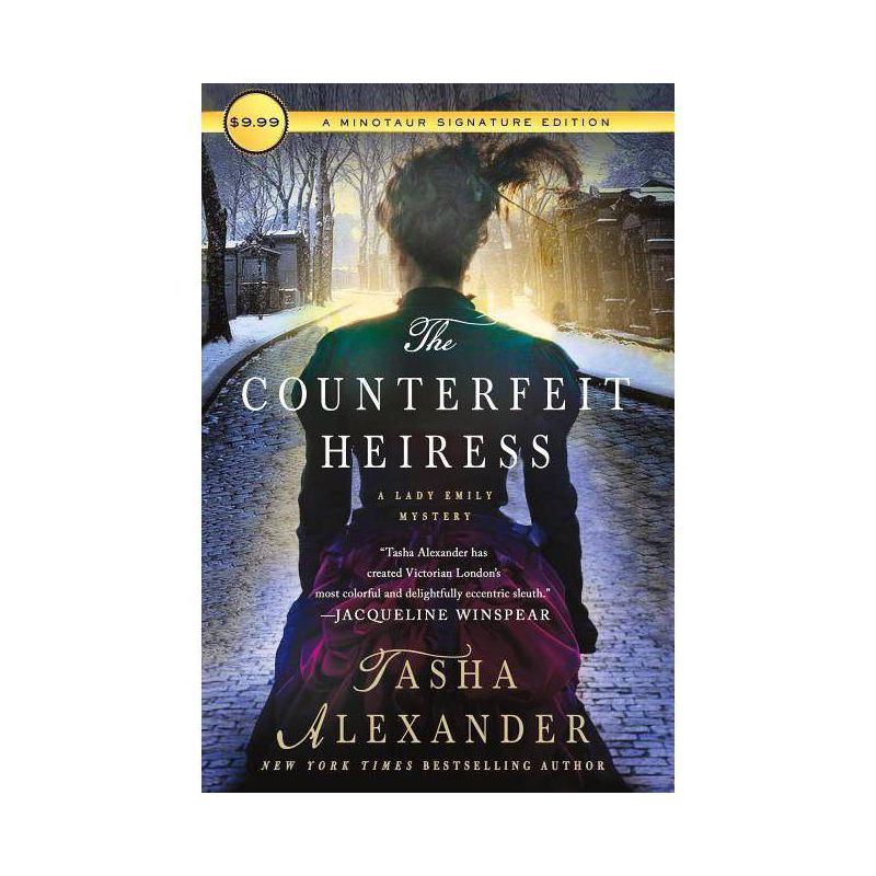 The Counterfeit Heiress - (Lady Emily Mysteries) by  Tasha Alexander (Paperback), 1 of 2