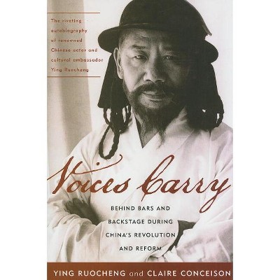Voices Carry - (Asian Voices) by  Ying Ruocheng & Claire Conceison (Paperback)