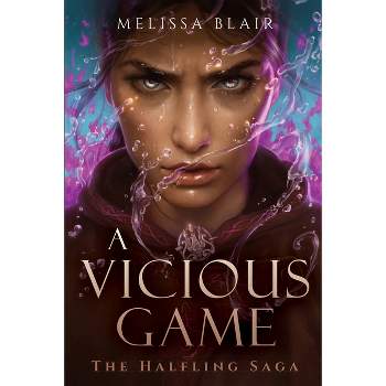 A Vicious Game - (The Halfling Saga) by  Melissa Blair (Paperback)
