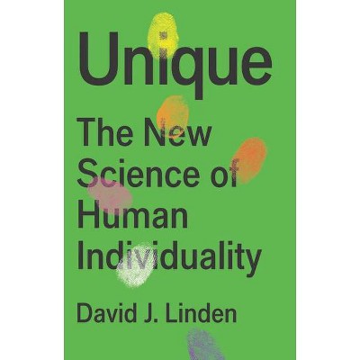 Unique - by  David Linden (Hardcover)