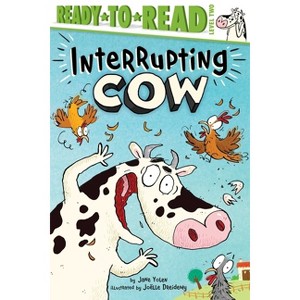 Interrupting Cow - by  Jane Yolen (Hardcover) - 1 of 1