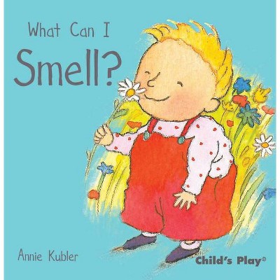 What Can I Smell? - (Small Senses) (Board Book)