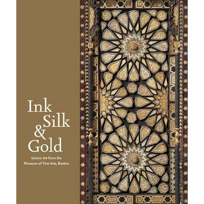 Ink, Silk & Gold - (Hardcover)