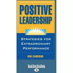 Positive Leadership (Large Print 16pt) - 16th Edition,Large Print by  Kim Cameron (Paperback)