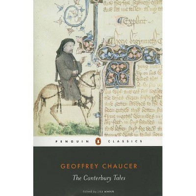 The Canterbury Tales - (Penguin Classics) by  Geoffrey Chaucer (Paperback)