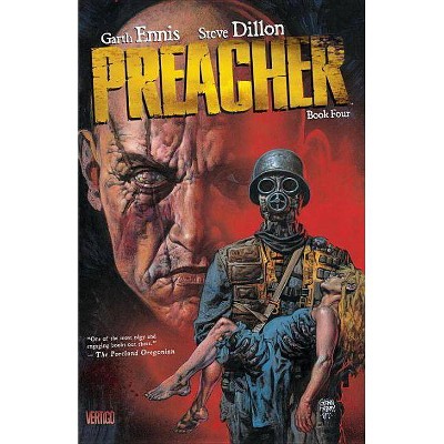 Preacher, Book Four - by  Garth Ennis (Paperback)