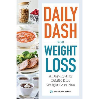 Daily Dash for Weight Loss - by  Rockridge Press (Paperback)