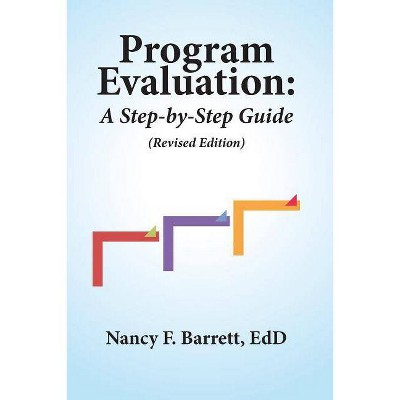 Program Evaluation - by  Nancy F Barrett Edd (Paperback)