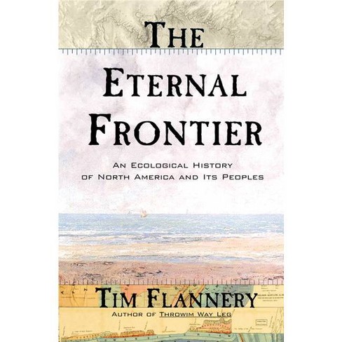 the eternal frontier t flannery