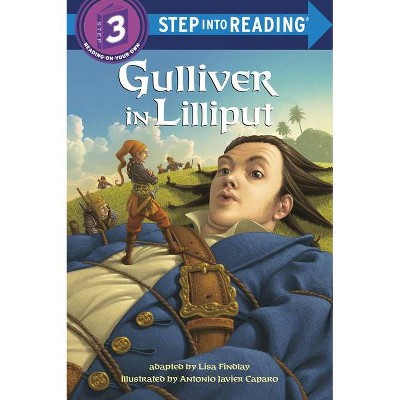 Gulliver in Lilliput - (Step Into Reading) by  Lisa Findlay (Paperback)