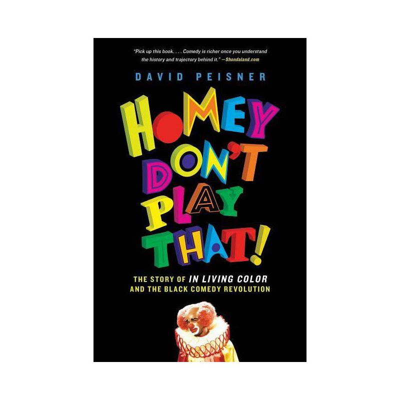 Homey Don't Play That! - by  David Peisner (Paperback), 1 of 2