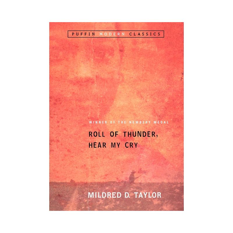 Roll of Thunder, Hear My Cry - (Puffin Modern Classics) by  Mildred D Taylor (Paperback), 1 of 2