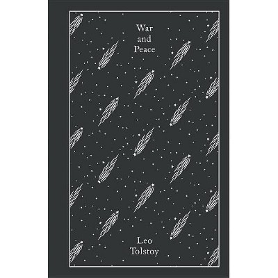 War and Peace - (Penguin Clothbound Classics) by  Leo Tolstoy (Hardcover)