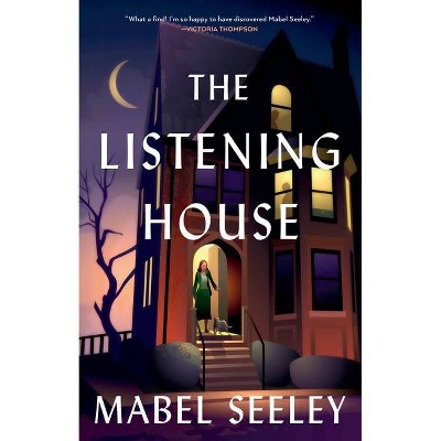 The Listening House - by  Mabel Seeley (Paperback)