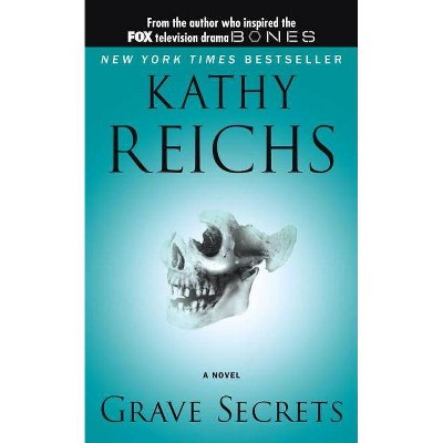 Grave Secrets, 5 - (Temperance Brennan Novel) by  Kathy Reichs (Paperback)