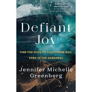 Defiant Joy - by  Jennifer Michelle Greenberg (Paperback) - 1 of 1