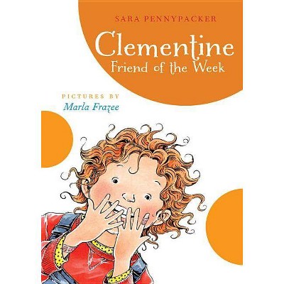 Clementine, Friend of the Week (Paperback) by Sara Pennypacker