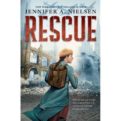Rescue - by Jennifer A Nielsen